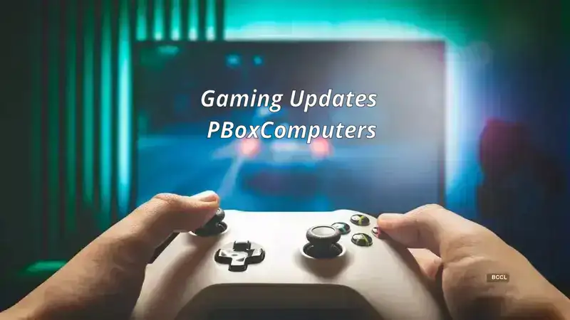 Gaming Updates PBoxComputers